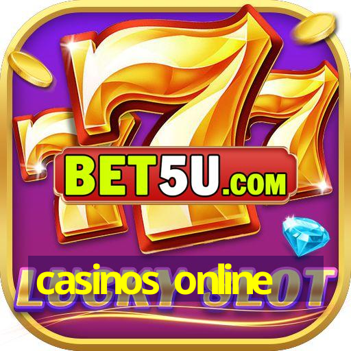 casinos online